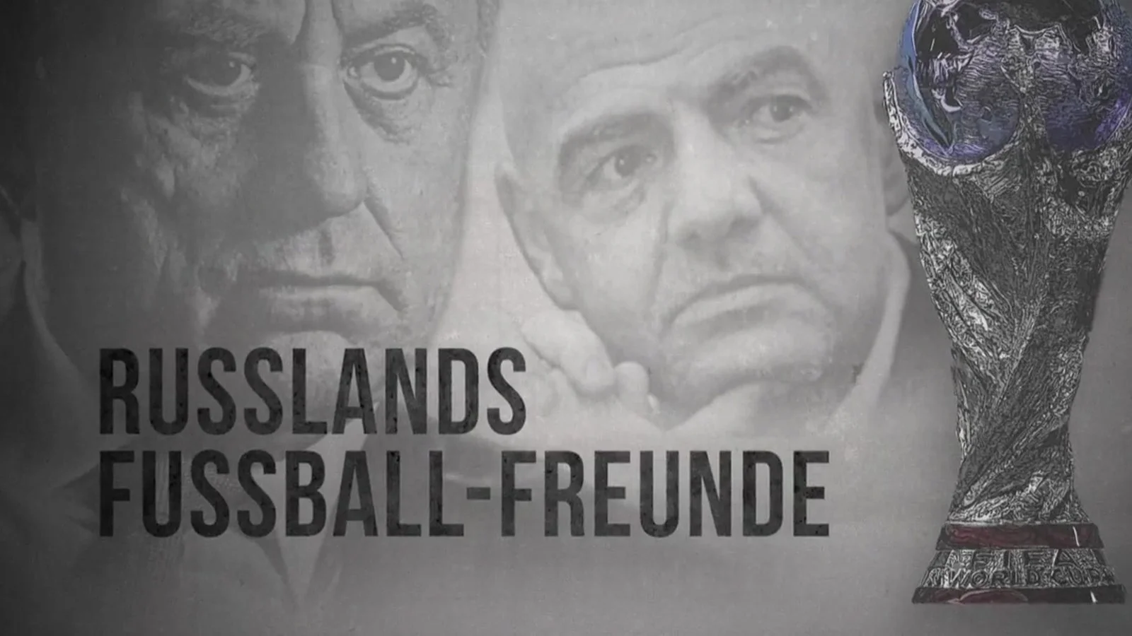 Росія і її футбольна дружба з ФІФА / фото ARD