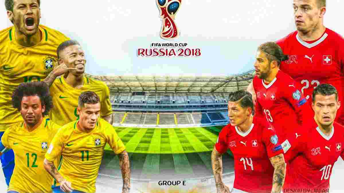 Бразилія – Швейцарія: анонс матчу ЧС-2018